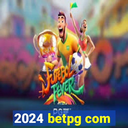 2024 betpg com